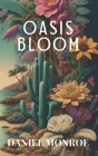 Oasis Bloom: A Bilingual Edition Cover Image