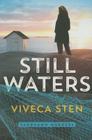 Still Waters (Sandhamn Murders #1) By Viveca Sten, Marlaine Delargy (Translator) Cover Image