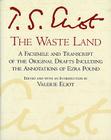 The Waste Land: Facsimile Edition By T. S. Eliot Cover Image