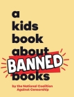A Kids Book About Banned Books Cover Image