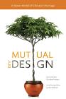 Mutual by Design: A Better Model of Christian Marriage By Elizabeth Beyer (Editor) Cover Image