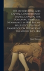 The Second Trial and Capital Conviction of Daniel Dawson, for Poisoning Horses at Newmarket in 1809, Before Mr. Justice Heath at Cambridge On Wednesda By Daniel Dawson Cover Image