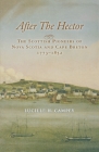 After the Hector: The Scottish Pioneers of Nova Scotia and Cape Breton 1773-1852 Cover Image