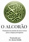 O Alcorão: Tradução do sentido do nobre Alcorão para a língua portuguesa By Helmi Nasr, Allah Cover Image