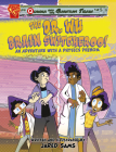 The Dr. Wu Brain Switcheroo!: An Adventure with a Physics Phenom By Jared Sams, Jared Sams (Illustrator) Cover Image