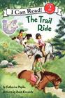 Pony Scouts: The Trail Ride (I Can Read Level 2) By Catherine Hapka, Anne Kennedy (Illustrator) Cover Image