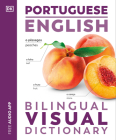 Portuguese - English Bilingual Visual Dictionary (DK Bilingual Visual Dictionaries) Cover Image