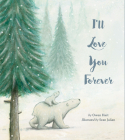 I'll Love You Forever By Owen Hart, Sean Julian (Illustrator) Cover Image