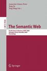 The Semantic Web: Fourth Asian Conference, Aswc 2009, Shanghai, China, December 6-9, 2008. Proceedings Cover Image
