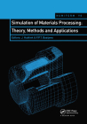 Simulation of Materials Processing: Theory, Methods and Applications: Proceedings of the Sixth International Conference, Numiform'98, Enschede, Nether Cover Image