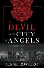 The Devil in the City of Angels: My Encounters with the Diabolical Cover Image
