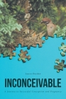 Inconceivable: A Journey to Successful Conception and Pregnancy Cover Image