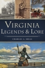 Virginia Legends & Lore (American Legends) Cover Image