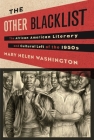 The Other Blacklist: The African American Literary and Cultural Left of the 1950s By Mary Washington Cover Image
