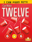 I Can Make Twelve By Christina Earley Cover Image