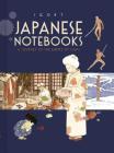 Japanese Notebooks: A Journey to the Empire of Signs (Japanese Art Journal, Japanese Gifts, Watercolor Journal) Cover Image
