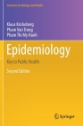 Epidemiology: Key to Public Health (Statistics for Biology and Health) By Klaus Krickeberg, Pham Van Trong, Pham Thi My Hanh Cover Image