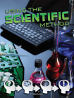 Using the Scientific Method (Let's Explore Science) Cover Image