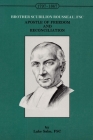 Brother Scubilion Rousseau, FSC: Apostle of Freedom and Reconciliation By Luke Salm Fsc Cover Image