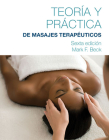 Spanish Translated Theory & Practice of Therapeutic Massage By Mark F. Beck Cover Image