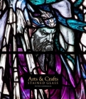 Arts & Crafts Stained Glass By Peter Cormack Cover Image