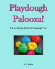 Playdough Palooza! By S. D. Burke Cover Image
