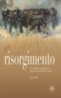 Risorgimento: The History of Italy from Napoleon to Nation State Cover Image