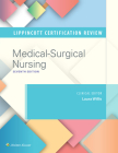 Lippincott Certification Review Medical-Surgical Nursing Cover Image