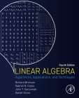 Linear Algebra: Algorithms, Applications, and Techniques By Richard Bronson, Gabriel B. Costa, John T. Saccoman Cover Image