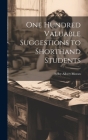 One Hundred Valuable Suggestions to Shorthand Students Cover Image