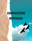 Composition notebook: Wide Ruled Lined Paper, Journal for Girls, Students Cover Image