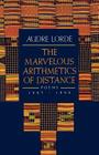 The Marvelous Arithmetics of Distance: Poems, 1987-1992 By Audre Lorde Cover Image