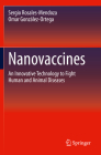 Nanovaccines: An Innovative Technology to Fight Human and Animal Diseases Cover Image