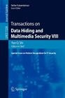 Transactions on Data Hiding and Multimedia Security VIII By Yun Q. Shi (Editor) Cover Image