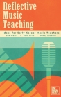 Reflective Music Teaching By John Mills, Danny Ziemann, Erik Piazza Cover Image