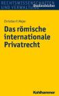 Das Romische Internationale Privatrecht By Christian Majer Cover Image