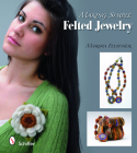 Making Simple Felted Jewelry Cover Image