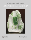 Collectors' Guide to the Amphibole Group Cover Image