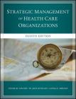 The Strategic Management of Health Care Organizations Cover Image