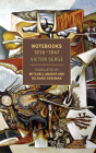 Notebooks: 1936-1947 By Victor Serge, Mitchell Abidor (Translated by), Richard Greeman (Translated by), Claudio Albertani (Editor), Claude Rioux (Editor) Cover Image