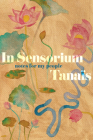 In Sensorium: Notes for My People By Tanaïs Cover Image