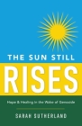 The Sun Still Rises Cover Image
