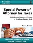 Special Power of Attorney for Taxes: Fillable Power of Attorney (POA Only) For Your Estate Planning Needs Cover Image