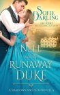 Nell and the Runaway Duke By Sofie Darling Cover Image