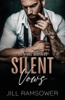 Silent Vows: A Mafia Arranged Marriage Romance By Jill Ramsower Cover Image