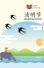 清明节: Qingming Festival By Level Learning Cover Image
