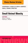 Small Animal Obesity, an Issue of Veterinary Clinics of North America: Small Animal Practice: Volume 46-5 (Clinics: Veterinary Medicine #46) By Amy K. Farcas, Kathryn E. Michel Cover Image