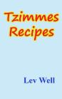 Tzimmes Recipes By Lev Well Cover Image