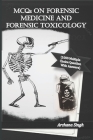 MCQs on Forensic Medicine And Toxicology: 1000 Multiple Choice Questions With Answers By Archana Singh Cover Image