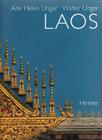 Laos: A Country Between Yesterday and Today By Ann Helen Unger, Walter Unger Cover Image
